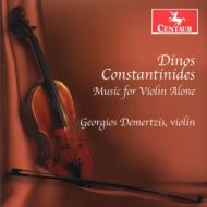 Constantinides Dinos (1929-)/Music For Violin Alone Demertzis(Vn)