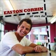 Easton Corbin/All Over The Road