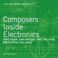 Contemporary Music Classical/Composers Inside Electronics-from The Kitchen Archives： D. tudor(P)