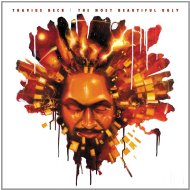 Thavius Beck/Most Beautiful Ugly