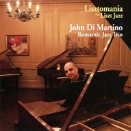 John Di Martino's Romantic Jazz Trio/Listmania list Jazz
