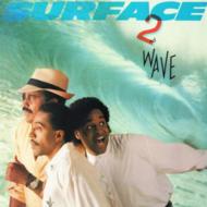 Surface/2nd Wave (Expanded)