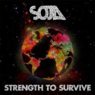 SOJA/Strength To Survive (+bonus)
