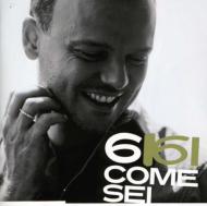 Gigi D'alessio/6 Come Sei