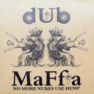 DUB MAFIA/No More Nukes Use Hemp
