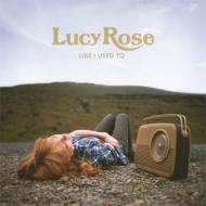 Lucy Rose/Like I Used To