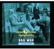 Various/Street Corner Symphonies Vol.8 Complete Story Of Doo Wop 1956