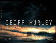 Geoff Hurley/One Step Closer