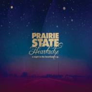 Prairie State Heartache/Night In The Heartland Ep