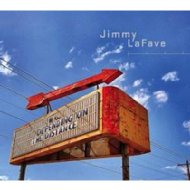 Jimmy Lafave/Depending On The Distance