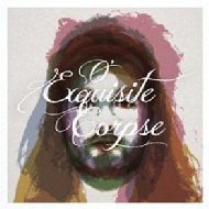 O' Exquisite Corpse
