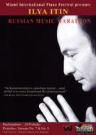 ピアノ・コンサート/Ilya Itin： Russian Piano Marathon-rachmaninov Prokofiev