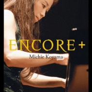 Michie Koyama : Encore Plus