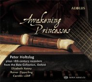 ˥Хʥꥳ/Awakening Princesses-18th Recorder Works Holtslag(Rec) Lohf(Cemb) Etc (Hyb)