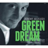 Jeremy Manasia/Green Dream