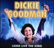 Dickie Goodman/Long Live The King