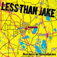 Less Than Jake/Borders And Boundaries (+dvd)