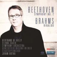 Beethoven Symphony No.2, Brahms Rinaldo : De Billy / Vienna Radio Symphony Orchestra, Botha(T)etc (Hybrid)