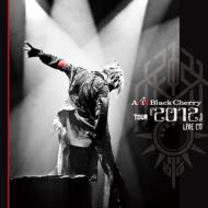 Acid Black Cherry TOUR "2012" LIVE CD
