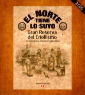 Various/El Norte Tiene Lo Suyo Gran Reserva Del Criollismo (Pps)