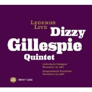 Dizzy Gillespie/Legends Live： Liederhalle Stuttgart Nov 27 1961 ＆ Kongresshalle