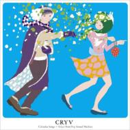 CRYV/Calender Songs + Tokyo Twin Pop Sound Machine
