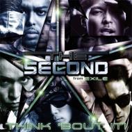 EXILE THE SECOND/Think 'bout It!