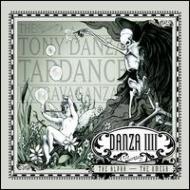 Tony Danza Tapdance Extravaganza/Danza Iv The Alpha - The Omega (Digi)