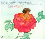 Elizabeth Mitchell/Blue Clouds