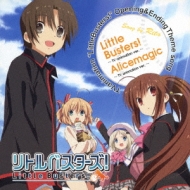 Little Busters!/Alicemagic （CD+DVD）【初回生産限定盤】 : Rita