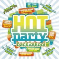 Various/Hot Party Back2skool 2012
