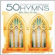 Various/50 Contemporary Hymns You Love To Sing