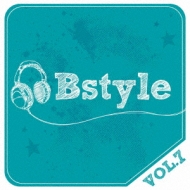 Various/Bstyle Vol.7