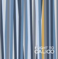 Flight To Calico