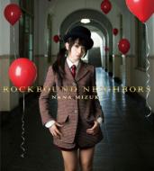 ROCKBOUND NEIGHBORS [First Press Limited Edition CD+Blu-ray]