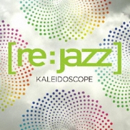 Re Jazz/Kaleidoscope