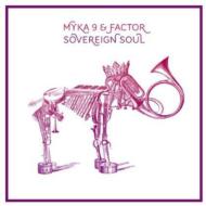 Myka 9  Factor/Sovereign Soul
