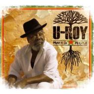 U Roy/Pray Fi Di People