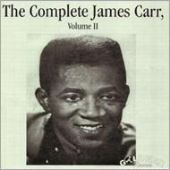 Complete James Carr Vol 2