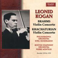 Brahms Violin Concerto, Khachaturian Violin Concerto : Kogan(Vn)Kondrashin / Philharmonia, Monteux / Boston Symphony Orchestra