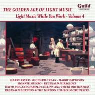 コンピレーション/The Golden Age Of Light Music-light Music While You Work Vol.4