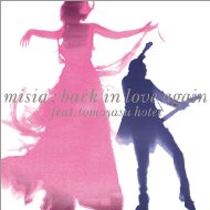 MISIA/Back In Love Again (Feat.)