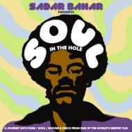 Various/Sadar Bahar Presents Soul In The Hole