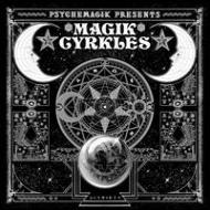 Psychemagik/Psychemagik Presents Magik Cyrkles