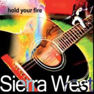 Sierra West/Hold Your Fire