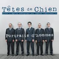 Tetes De Chien/Portraits D'hommes