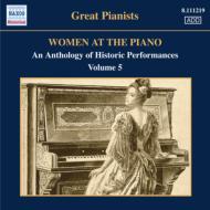 ԥκʽ/Women At The Piano-an Anthology Of Historic Performances Vol.5