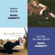 Nicki Parrott/Moon River / Fly Me To The Moon