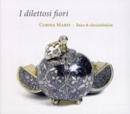 I Dilettosi Fiori-late 14th Century Instrumental Music: Marti(Fl & Clavisimbalum)