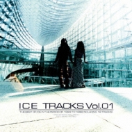 ICE/Ice Tracks Vol.01
